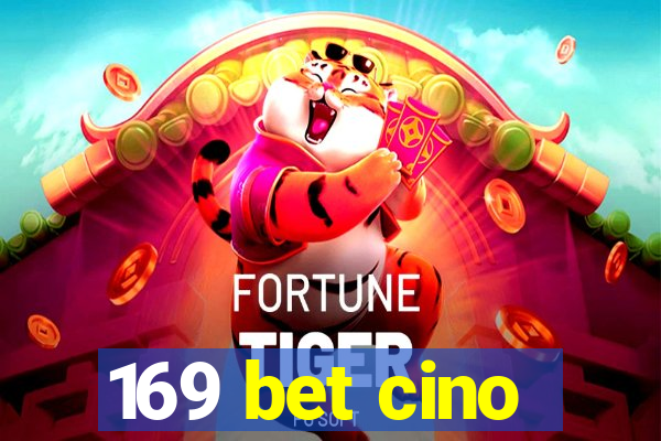 169 bet cino